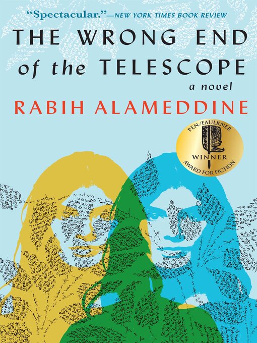 Title details for The Wrong End of the Telescope by Rabih Alameddine - Available